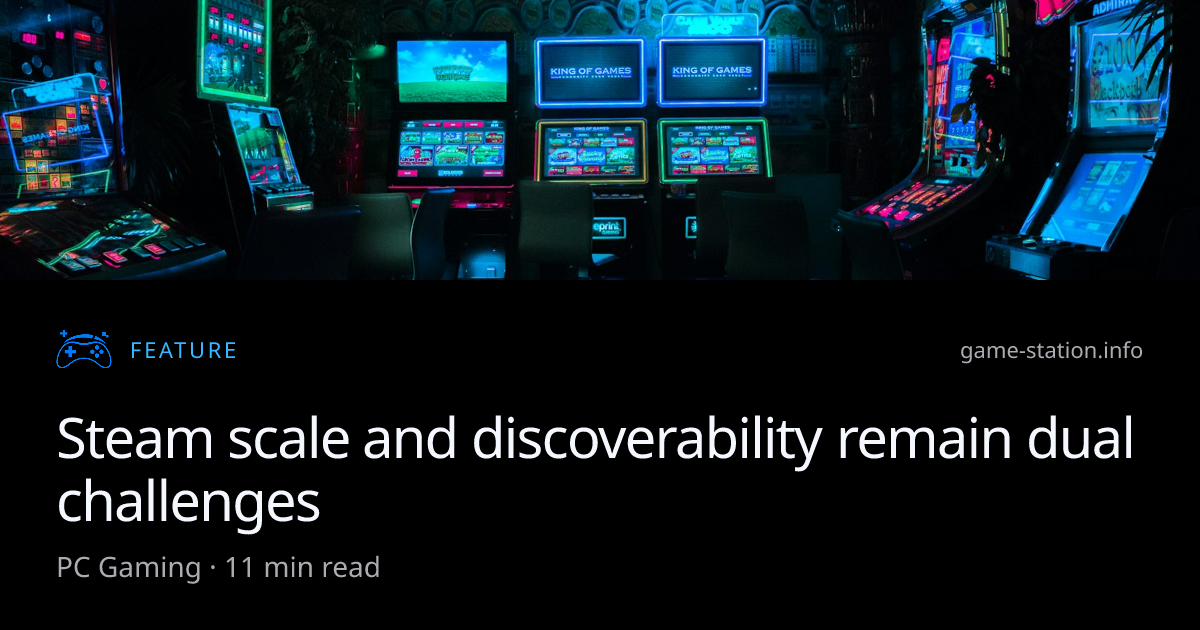 Steam scale and discoverability remain dual challenges | Game Station